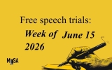 Free speech trials: Week of June 15